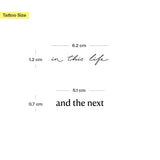 "in this life" "and the next" Partner Tattoo
