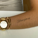 Never give up Tattoo