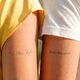 "in this life" "and the next" Partner Tattoo